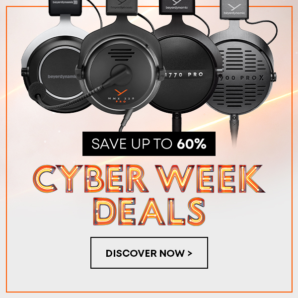 CYBER WEEK DEALS at beyerdynamic - Discover now!