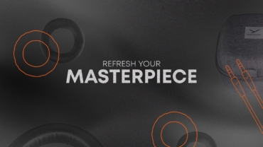 Refresh your Masterpiece: How to keep your High-End Headphones in Perfect Shape